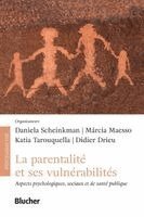 Daniela Scheinkman, Márcia Cristina Maesso, Katia Tarouquella Brasil - parentalité et ses vulnérabilités, Häftad