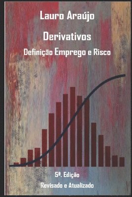 bokomslag Derivativos Definição Emprego e Risco