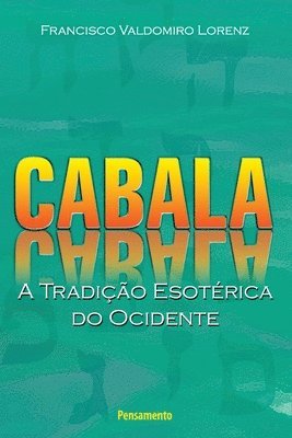 bokomslag Cabala - A Tradio Esotrica Do Ocidente