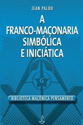 bokomslag Franco Maonaria Simblica E Inicitica
