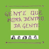 bokomslag Gente que Mora Dentro da Gente