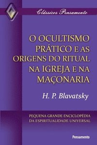 bokomslag Ocultismo Prtico e as Origens do Ritual na Igreja