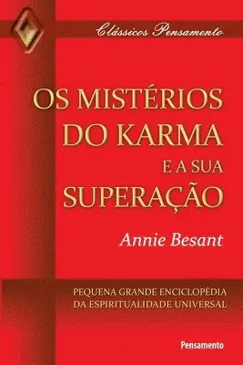 Annie Besant - Os Mistérios do Karma e sua Superação, Häftad. Tillgänglighet: Lägg i varukorg