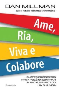 bokomslag Ame, Ria, Viva E Colabore