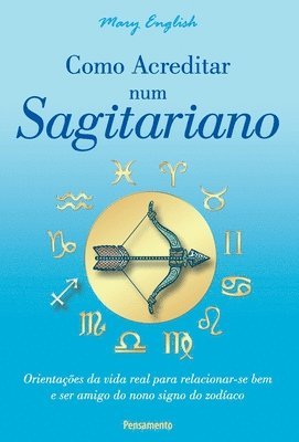 Mary English - Como Acreditar num Sagitariano, Häftad
