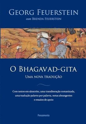 Georg Feuerstein, GEORG FEUERSTEIN - Bhagavad-Gita (O) Uma Nova Tradução, Häftad