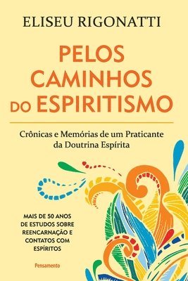 bokomslag Pelos Caminhos Do Espiritismo