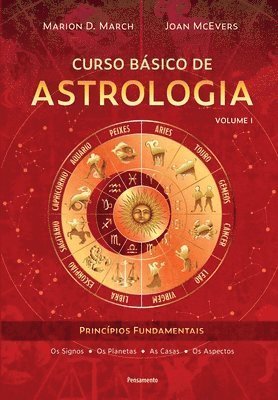 Joan McEvers, Marion D March - Curso básico de astrologia - Vol. 1, Häftad