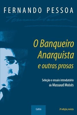 bokomslag O Banqueiro Anarquista e Outras Prosas
