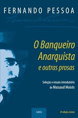 bokomslag O Banqueiro Anarquista e Outras Prosas