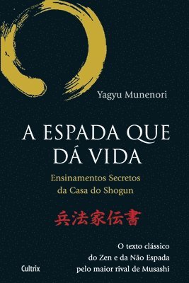 Yagyu Munenori - Espada Que da Vida, Häftad