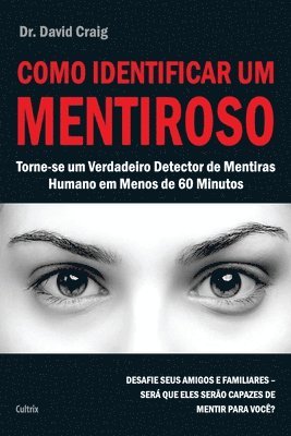 Como Identificar um Mentiroso 1