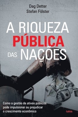 Dag Detter, Stefan Folster - Riqueza Publica Das Nações, Häftad