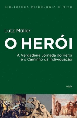 O Herói - Nova Edição