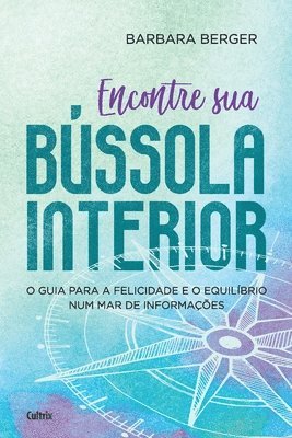 Barbara Berger - Encontre Sua Bussola Interior, Häftad