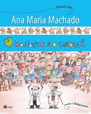 Ana Maria Machado - O barbeiro e o coronel, Häftad