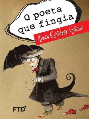 Álvaro Cardoso Gomes - O poeta que fingia, Häftad