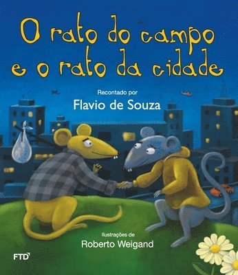 bokomslag O rato do campo e o rato da cidade