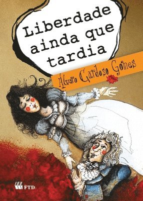 Álvaro Cardoso Gomes - Liberdade ainda que tardia, Häftad