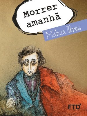 Márcia Abreu - Morrer amanhã, Häftad