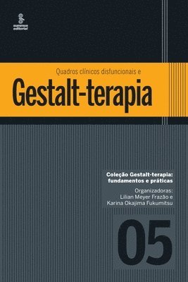 Quadros clnicos difuncionais em Gestalt-terapia 1