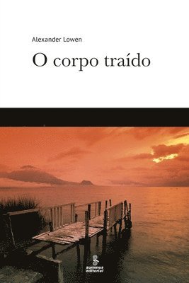 O corpo traído