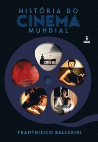bokomslag História do cinema mundial
