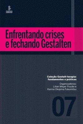 bokomslag Enfrentando crises e fechando Gestalten