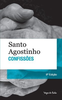 Santo Agostinho, Santo Agostinho, - Confissões (edição de bolso), Häftad