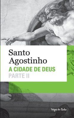 Santo Agostinho, Santo Agostinho, - cidade de Deus - Parte II (edição de bolso), Häftad
