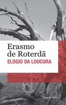 bokomslag Elogio da loucura (edição de bolso)