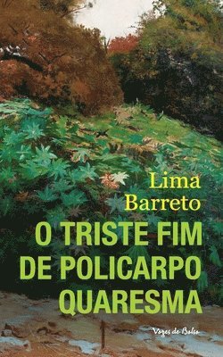 O Triste Fim de Policarpo Quaresma (edição de bolso)