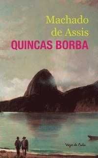 bokomslag Quincas Borba (edio de bolso)
