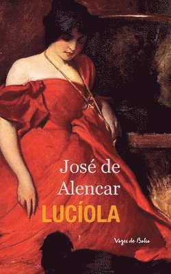 José de Alencar - Lucíola (edição de bolso), Häftad
