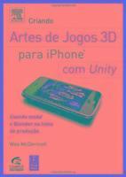 bokomslag Criando Arte De Jogos 3d Para iPhone Com Unity