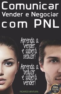 bokomslag Comunicar, Vender e Negociar com PNL