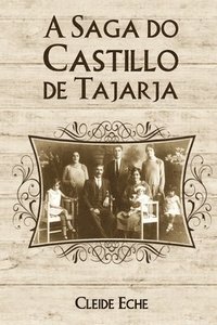 bokomslag A Saga do Castillo de Tajarja