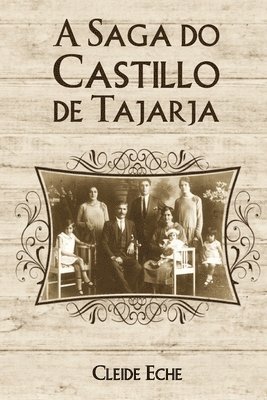 A Saga do Castillo de Tajarja 1