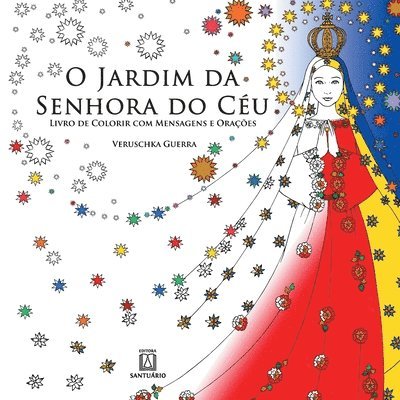 O jardim da senhora do céu