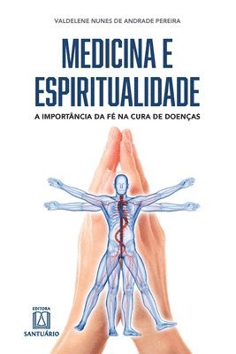 Valdelene Nunes de Andrade Pereira - Medicina e espiritualidade, Häftad