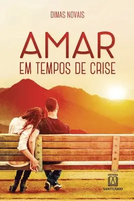 Dimas Novais - Amar em tempos de crise, Häftad. Tillgänglighet: Lägg i varukorg