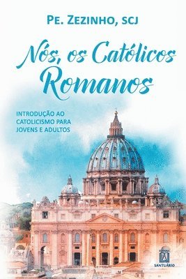 Pe Zezinho - Nós, os católicos romanos, Häftad. Tillgänglighet: Lägg i varukorg