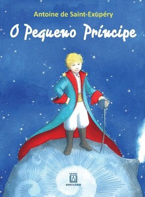 Antoine de Saint-Exupéry - O pequeno príncipe, Häftad
