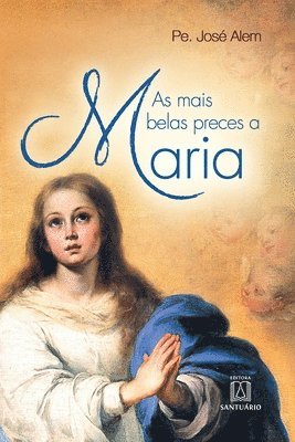 bokomslag As mais belas preces a Maria