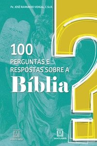 bokomslag 100 perguntas e respostas sobre a Bblia