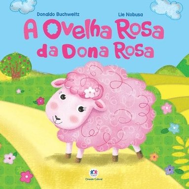 bokomslag A ovelha rosa da dona Rosa