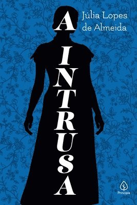 Júlia Lopes de Almeida - intrusa, Häftad
