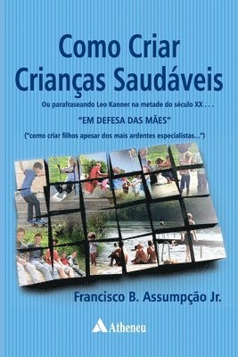 bokomslag Como Criar Crianas Saudveis