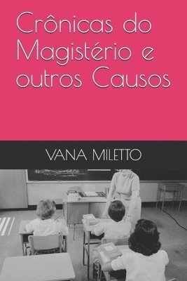 bokomslag Crônicas do Magistério e outros Causos