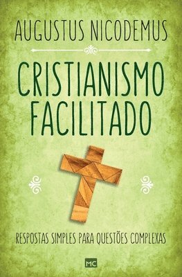 Augustus Nicodemus - Cristianismo facilitado, Häftad